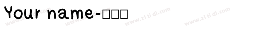 Your name字体转换
